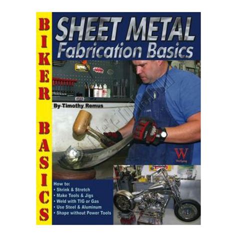 sheet metal fabrication basics timothy remus|Sheet Metal Fabrication Basics by Timothy Remus, .